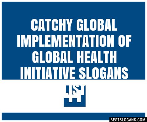 global health slogan|100+ Catchy Global Health Initiatives Slogans 2024 + Generator .